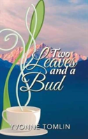 Two Leaves And A Bud - Preview