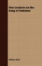 Two Lectures On The Song Of Solomon - Preview