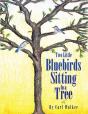 Two Little Bluebirds Sitting In A Tree - Preview
