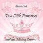Two Little Princesses And The Missing Crowns - Preview