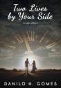 Two Lives By Your Side - Preview