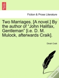 Capa do artigo Two Marriages. (A Novel.) By The Author