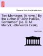 Two Marriages. (A Novel.) By The Author - Preview