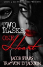 Two Masks One Heart - Preview