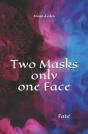Two Masks Only One Face - Preview