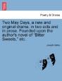Two May Days, A New And Original Drama, - Preview