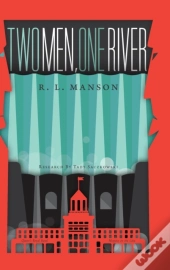 Two Men, One River
