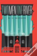 Two Men, One River