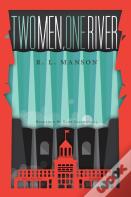 Two Men, One River