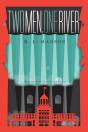 Two Men, One River - Preview