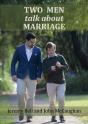 Two Men Talk About Marriage - Preview