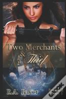 Two Merchants And A Thief