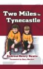 Two Miles To Tynecastle - Preview