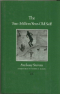 Two Million Year Old Self - Preview