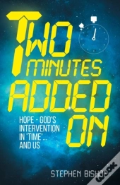 Two Minutes Added On