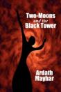 Two-Moons And The Black Tower - Preview