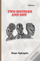 Two Mothers And A Son