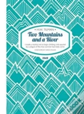 Two Mountains And A River Paperback