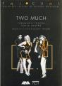 Two Much - Preview