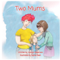 Two Mums - Preview