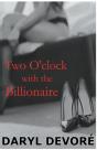 Two O'Clock With The Billionaire - Preview