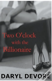 Two O'Clock With The Billionaire