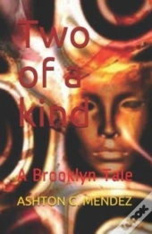 Two Of A Kind: A  Brooklyn Tale