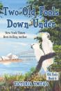 Two Old Fools Down Under - Preview