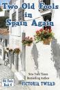 Two Old Fools In Spain Again - Preview