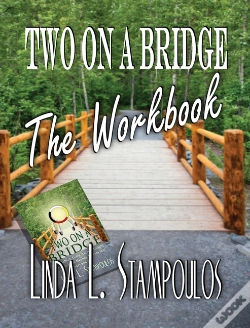 Capa do artigo Two On A Bridge The Workbook: A Companion Tool Designed To Enhance Discussions Outlined In The Two On A Bridge Guidebook