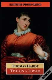 Capa do artigo Two On A Tower By Thomas Hardy Illustrated (Penguin Classics)