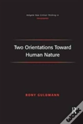 Two Orientations Toward Human Nature
