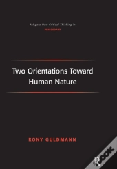 Two Orientations Toward Human Nature