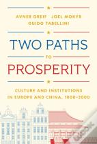 Two Paths To Prosperity