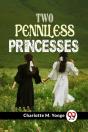 Two Penniless Princesses - Preview