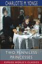 Two Penniless Princesses (Esprios Classics) - Preview