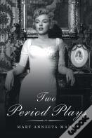 Two Period Plays