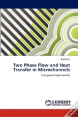 Capa do artigo Two Phase Flow And Heat Transfer In Microchannels