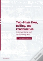 Two-Phase Flow, Boiling, And Condensation