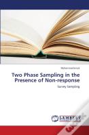 Two Phase Sampling In The Presence Of Non-Response