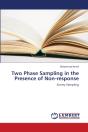 Two Phase Sampling In The Presence Of Non-Response - Preview