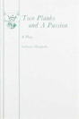 Two Planks And A Passion - Preview
