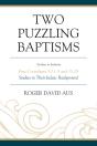 Two Puzzling Baptisms - Preview