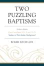 Two Puzzling Baptisms - Preview