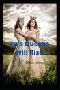 Two Queens Will Rise - Preview