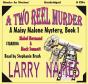 Two Reel Murder (A Maisy Malone Mystery, Book 1) - Preview