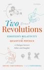 Two Revolutions: Einstein'S Relativity And Quantum Physics - Preview