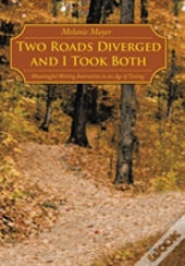Two Roads Diverged And I Took Both: Mean