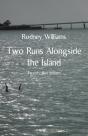 Two Runs Alongside The Island - Preview