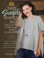 Two Simple Shapes = 26 Crocheted Cardigans, Tops & Sweaters - Preview